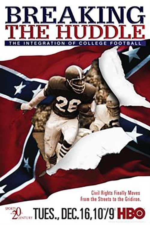 Постер Breaking the Huddle: The Integration of College Football